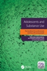 Adolescents and Substance Use - eBook