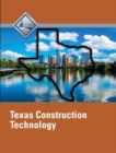 NCCER Construction Technology - Texas Student Edition - Book