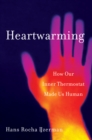 Heartwarming : How Our Inner Thermostat Made Us Human - eBook