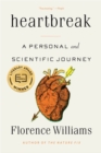 Heartbreak : A Personal and Scientific Journey - eBook