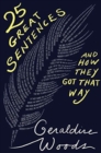 25 Great Sentences and How They Got That Way - Book