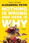 Nothing Is Wrong and Here Is Why : Essays - eBook