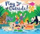 Play Outside! - Book