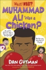 Muhammad Ali Was a Chicken? - Book