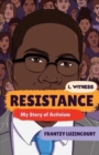 Resistance : My Story of Activism - Book