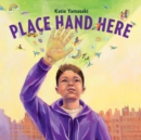 Place Hand Here - Book