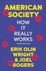 American Society : How It Really Works - Book