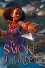 The Smoke That Thunders - Book
