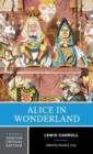 Alice in Wonderland : A Norton Critical Edition - Book