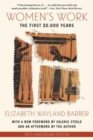 Women's Work : The First 20,000 Years - Book