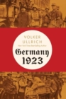Germany 1923 : Hyperinflation, Hitler's Putsch, and Democracy in Crisis - Book