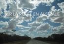 SUR LA ROUTE EN AUSTRALIE : AUSTRALIE OCCIDENTALE - LES ROUTES INFINIS - Book