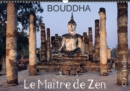 Bouddha le Maitre de Zen 2017 : Images du Bouddha, D'asie et D'ailleurs - Book