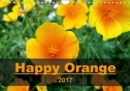 Happy Orange 2017 : Sparkling Orange-Coloured Flowers - Book