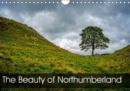 The Beauty of Northumberland 2017 : The Beauty of Northumberland - Book
