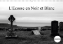L'Ecosse En Noir Et Blanc 2017 : Un Regard En Noir Et Blanc Sur L'ecosse - Book