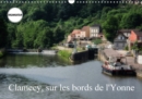 Clamecy, Sur Les Bords De L'yonne 2017 : Visite De Clamecy, Dans La Nievre - Book