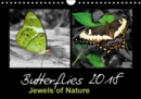 Butterflies 2018 Jewels of Nature 2018 : Fascinating Flying Gems in Bright and Shiny Colours as High-Resolution Images. - Book