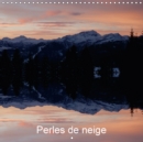 Perles De Neige 2018 : Paysages Enneiges, Perles Immaculees - Book