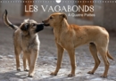 Les Vagabonds A Quatre Pattes. 2018 : Des Photos Inhabituelles De Nos Compagnons a Quatre Pattes. - Book