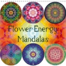 Flower Energy Mandalas 2018 : Photographic Light Mandalas from Flowers - Book