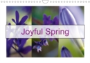Joyful Spring 2018 : Spring is a wonderful experience of joy and rejuvenation - Book