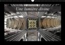 Une lumiere divine 2018 : La lumiere des edifices religieux - Book