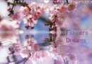 Flowers Dreams - UK Version 2019 : Wonderful flowers impressions for the year - Book
