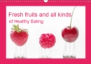 Fresh fruits and all kinds of Healthy Eating UK Vesion 2019 : Fresh fruits and vegetables should determine our daily diet, this does not create here who has a calendar for the good intentions - Book