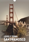 Lovely Town SAN FRANCISCO 2019 : Famous views in an atmospheric setting - Book