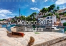 Majorca 2019 Insights 2019 : Great pictures of Majorca invite you to dream. The fantastic colours let you see old and new views in a totally different light. - Book
