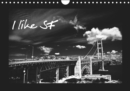 I like SF / UK-Version 2019 : San Francisco in Black and White / UK-Version - Book