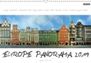 Europe Panorama 2019 / UK-Version 2019 : European Cities from an unusual perspective. These unique panoramas are created from photos taken along whole street fronts in attractive european cities. Be a - Book