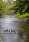 Lake District - Landscapes of Water / UK Version 2019 : Rivers and Waterfalls in the Lake District - Book