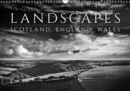 Landscapes - Scotland, England, Wales / UK-Version 2019 : Atmospheric Black and White Landscape Photographs of Scotland, England and Wales. - Book