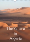 The Sahara in Algeria / UK-Version 2019 : Landscapes and people in the Sahara of Algeria - Book