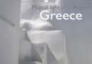Greece - Magical light of the Aegean / UK-Version 2019 : The light of Greece is phenomenal. Poets, artists and photographers have been fascinated by it over centuries. Experience it yourself! - Book