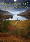 Beautiful Scotland / UK-Version 2019 : 12 beautiful photographs of Scotlands fascinating scenery - Book