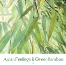 Asian Feelings & Green Bamboo 2019 : Harmony and Relaxation - Book