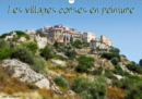 Les villages corses en peinture 2019 : Serie de 12 tableaux  originaux des plus beaux villages de la Corse - Book