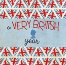 A very British year 2019 : British inspired illustrations - Book