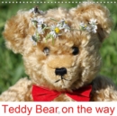 Teddy Bear on the way 2019 : A teddy bear calendar for the whole family - Book