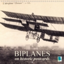 Biplanes on historic postcards 2019 : Nostalgic aircraft: Biplanes - Book