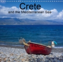 Crete and the Mediterranean Sea 2019 : Crete, the largest island in Greece. - Book