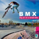 BMX: Big air on a small bike 2019 : Thrills and spills on two wheels - Book