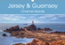 Jersey & Guernsey - Channel Islands 2019 : The two most famous Channel Islands Jersey & Guernsey with their picturesque bays and 2,000 hours of sunshine - Book