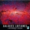 Galaxies lointaines - L'infiniment grand 2019 : Images exceptionnelles de la NASA de galaxies lointaines - Book