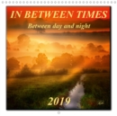In between times - between day and night 2019 : Follow the photographer between times - between day and night, mysterious moments, mystic light and magical colours - Book