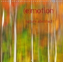 (e)motion - nature abstract 2019 : (e)motion - emotion and motion. Experience nature in a different way. - Book