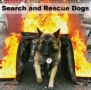 Search and Rescue Dogs 2019 : Search and Rescue Dogs at work - Book